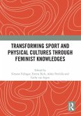 Transforming Sport and Physical Cultures Through Feminist Knowledges