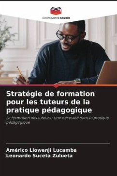 Stratégie de formation pour les tuteurs de la pratique pédagogique - Liowenji Lucamba, Américo;Suceta Zulueta, Leonardo