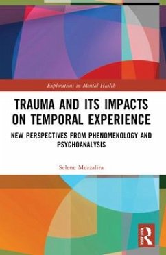 Trauma and Its Impacts on Temporal Experience - Mezzalira, Selene (University of California, Irvine, USA)