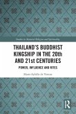 Thailand's Buddhist Kingship in the 20th and 21st Centuries