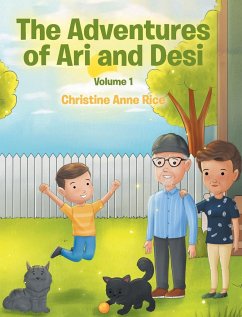 The Adventures of Ari and Desi - Rice, Christine Anne