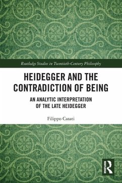 Heidegger and the Contradiction of Being - Casati, Filippo