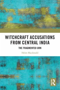 Witchcraft Accusations from Central India - Macdonald, Helen