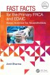 Fast Facts for the Primary FRCA and... - Bild 1
