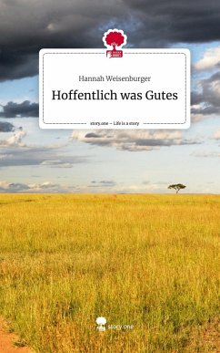 Cover Hoffentlich was Gutes. Life is a Story - story.one