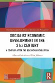 Socialist Economic Development in the 21st Century