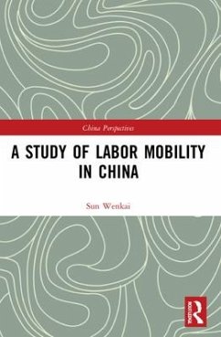 A Study of Labor Mobility in China - Wenkai, Sun