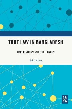 Tort Law in Bangladesh - Alam, Sakif