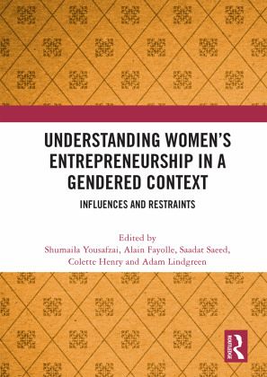 Understanding Women's Entrepreneurship in a Gendered Context Understanding Women's Entrepreneurship in a Gendered Context