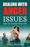 DEALING WITH ANGER ISSUES