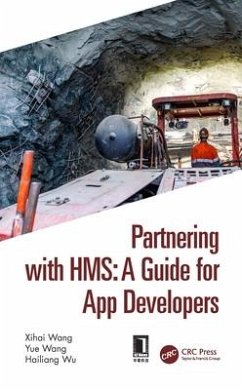 Partnering with Hms: A Guide for App Developers - Wang, Xihai; Wang, Yue; Wu, Hailiang