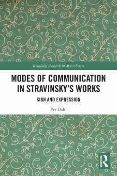 Modes of Communication in Stravinsky's Works - Dahl, Per