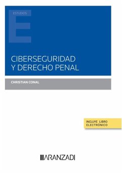 Ciberseguridad y Derecho penal (Papel + e-book) Cover Ciberseguridad y Derecho penal (Papel + e-book)