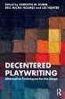 Decentered Playwriting - Bild 1