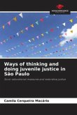 Ways of thinking and doing juvenile justice in São Paulo