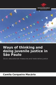 Ways of thinking and doing juvenile justice in São Paulo - Cerqueira Macário, Camila