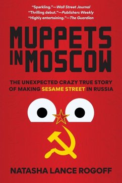 Muppets in Moscow - Rogoff, Natasha Lance