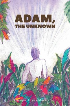 Adam, the Unknown - Martinovic, Enrique Tomás