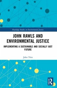 John Rawls and Environmental Justice - Töns, John