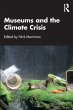 Museums and the Climate Crisis - Bild 1