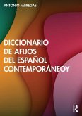 Diccionario de afijos del espanol contemporaneo