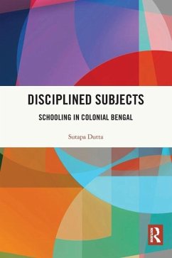 Disciplined Subjects - Dutta, Sutapa