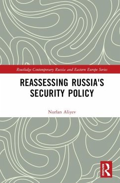 Reassessing Russia's Security Policy - Aliyev, Nurlan