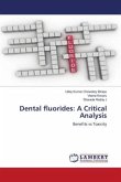 Dental fluorides: A Critical Analysis