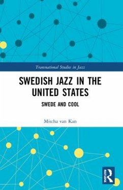 Swedish Jazz in the United States - Kan, Mischa van