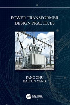 Power Transformer Design Practices - Zhu, Fang (R. E. Uptegraff, USA.); Yang, Baitun (R. E. Uptegraff, USA.)