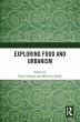 Exploring Food and Urbanism - Bild 1