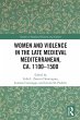 Women and Violence in the Late Medieval... - Bild 1
