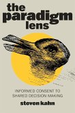 The Paradigm Lens The Paradigm Lens