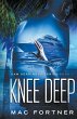 Knee Deep - Bild 1