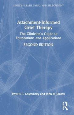Attachment-Informed Grief Therapy - Kosminsky, Phyllis S; Jordan, John R