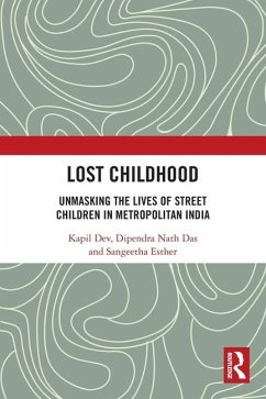 Lost Childhood - Dev, Kapil; Das, Dipendra Nath; Esther, Sangeetha