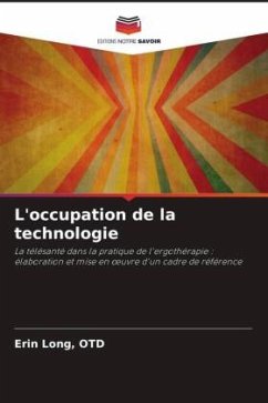 L'occupation de la technologie - Long, OTD, Erin