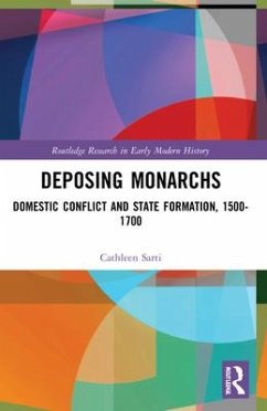 Deposing Monarchs - Sarti, Cathleen