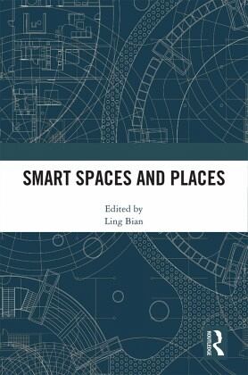 Smart Spaces and Places Smart Spaces and Places