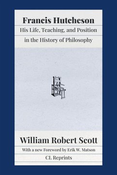 Francis Hutcheson - Scott, William Robert