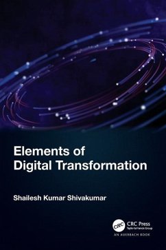 Elements of Digital Transformation - Shivakumar, Shailesh Kumar (Senior Technology Architect, Infosys Tec