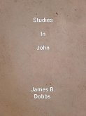 Studies In John (eBook, ePUB) Studies In John (eBook, ePUB)