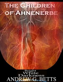 The Children of Ahnenerbe (eBook, ePUB) - Betts, Andrew G.