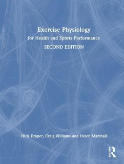 Exercise Physiology - Draper, Nick; Williams, Craig; Marshall, Helen