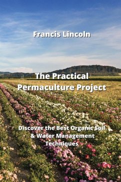 The Practical Permaculture Project - Lincoln, Francis