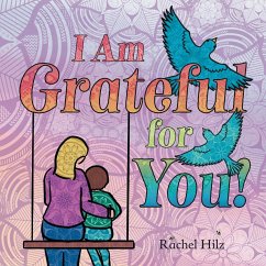 I Am Grateful for YOU! - Hilz, Rachel