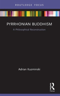 Pyrrhonian Buddhism - Kuzminski, Adrian