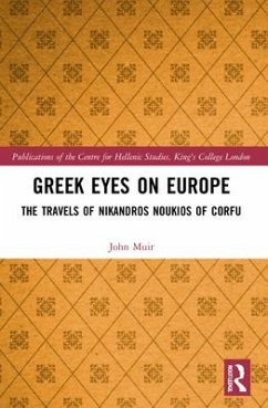 Greek Eyes on Europe - Muir, John