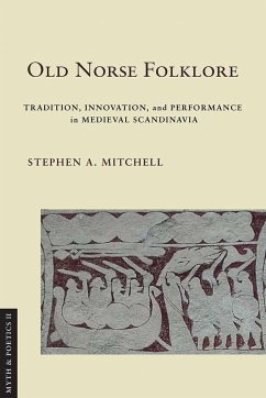 Old Norse Folklore - Mitchell, Stephen A.