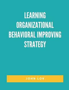 Learning Organizational Behavioral Improving Strategy - Lok, John
